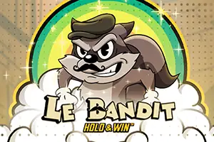 Le Bandit Hold and Win by Hacksaw