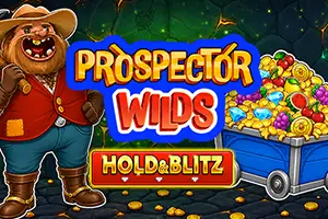 Prospector Wilds Hold and Blitz by Iron Dog