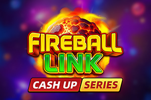 Fireball Link CASH UP by Fugaso