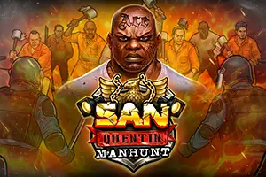 San Quentin Manhunt by NoLimit City