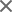 Close button
